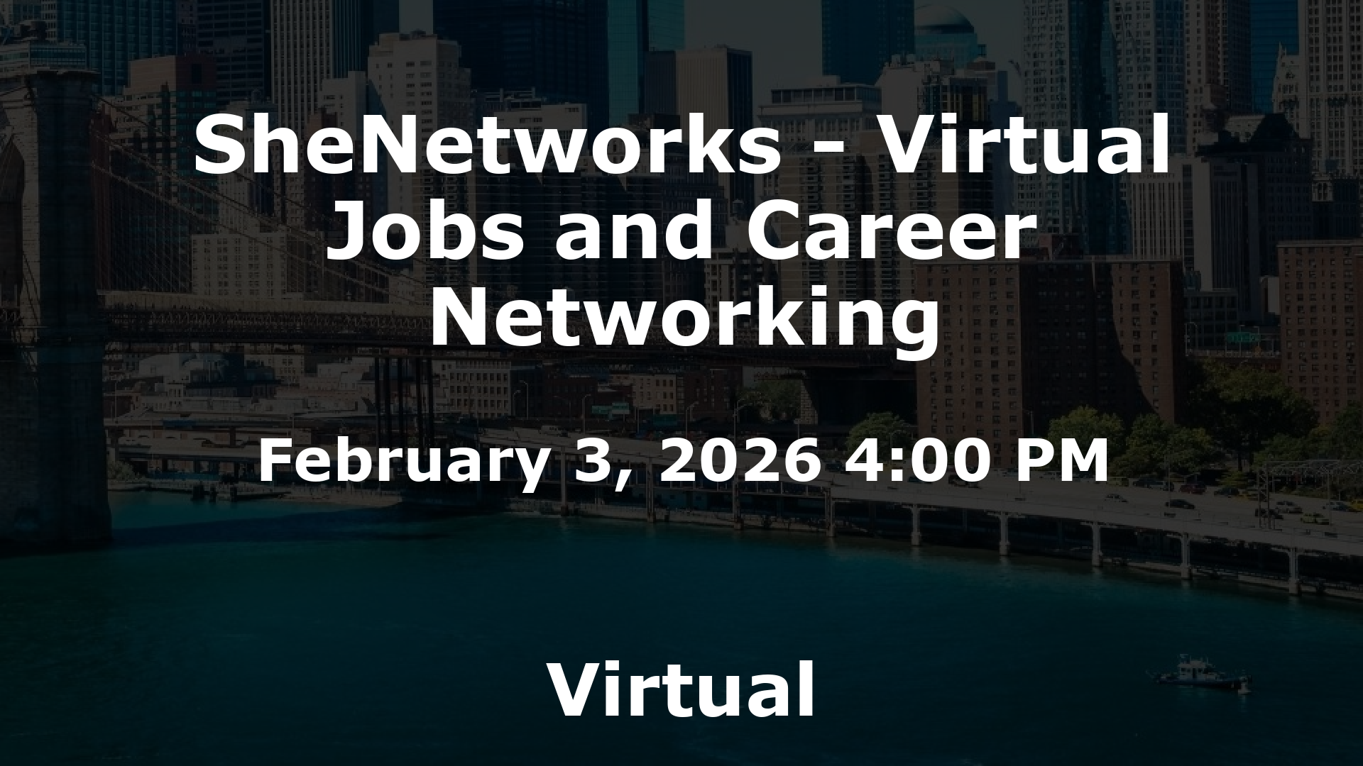 SheNetworks - Virtual Jobs and Career Networking event image